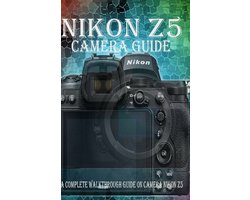 Nikon Z5 Camera Guide
