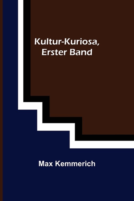 Kultur-Kuriosa, Erster Band - cover