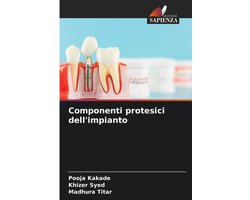 Componenti protesici dell'impianto