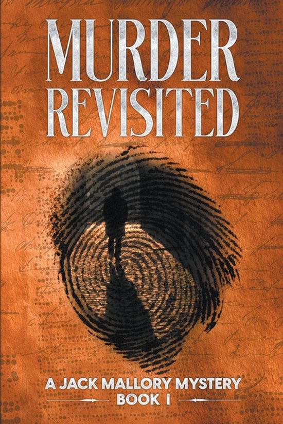 Jack Mallory Mysteries- Murder Revisited - cover