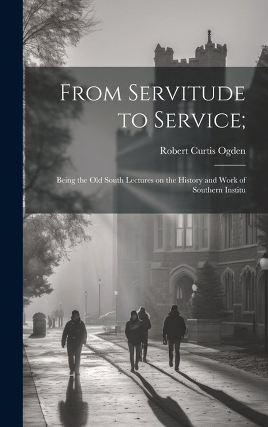 From Servitude to Service; - cover