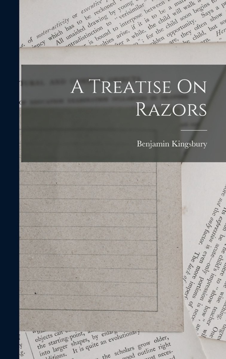 A Treatise On Razors van Benjamin Kingsbury