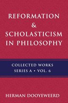 A- Reformation & Scholasticism