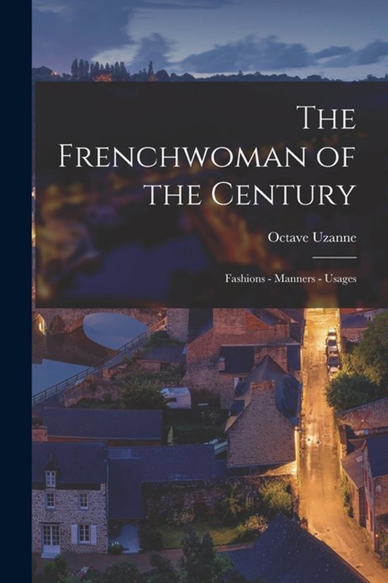 The Frenchwoman of the Century - cover