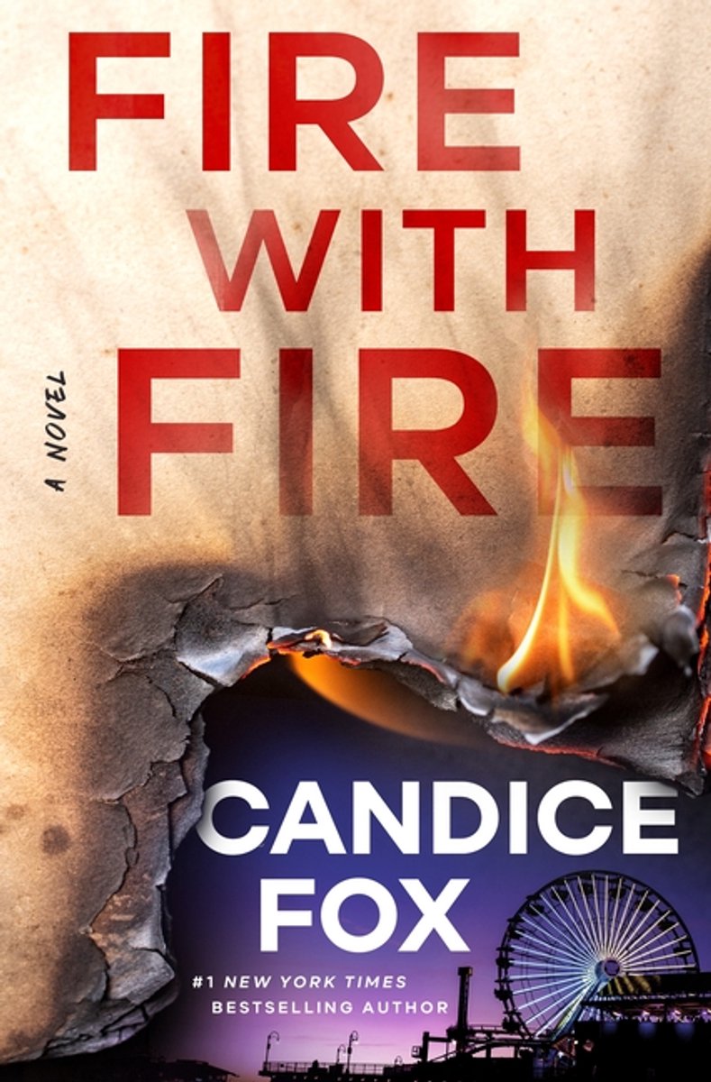 Fire With Fire van Candice Fox
