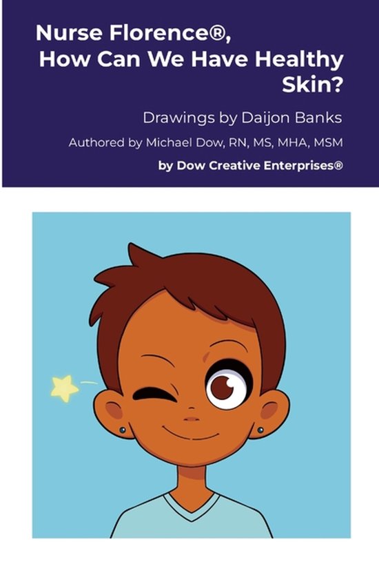 Nurse Florence(R), How Can We Have Healthy Skin? - cover