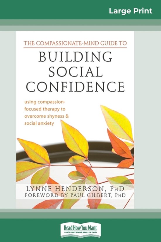 The Compassionate-Mind Guide to Building Social Confidence - cover