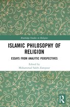 Routledge Studies in Religion- Islamic Philosophy of Religion