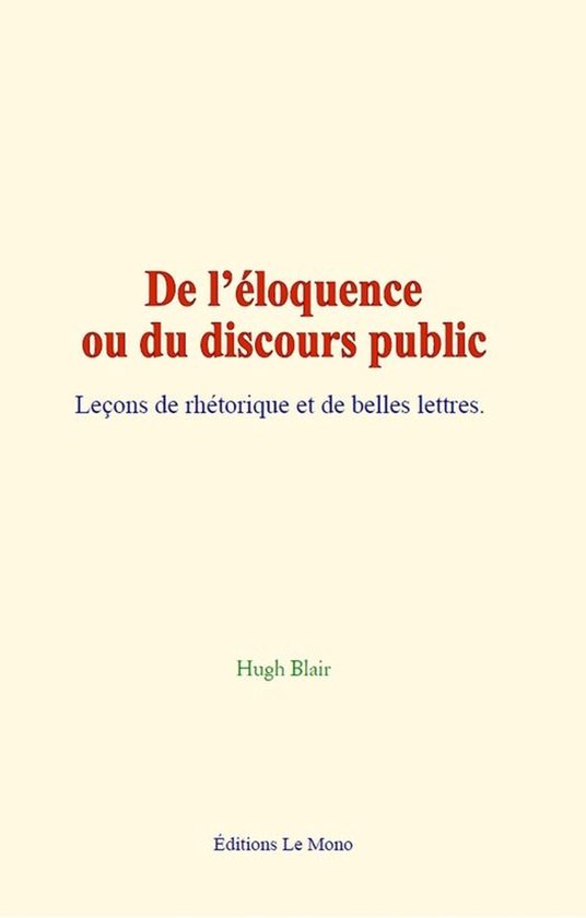 De l’éloquence ou du discours public - cover