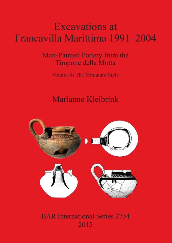 Excavations at Francavilla Marittima 1991-2004: Matt-Painted ... - cover