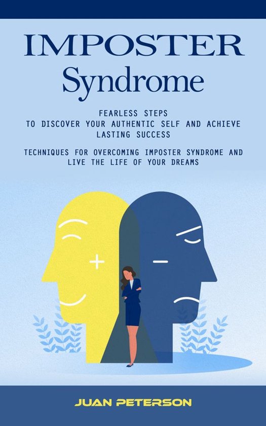 Imposter Syndrome: Fearless Steps to Discover Your Authentic ... - cover