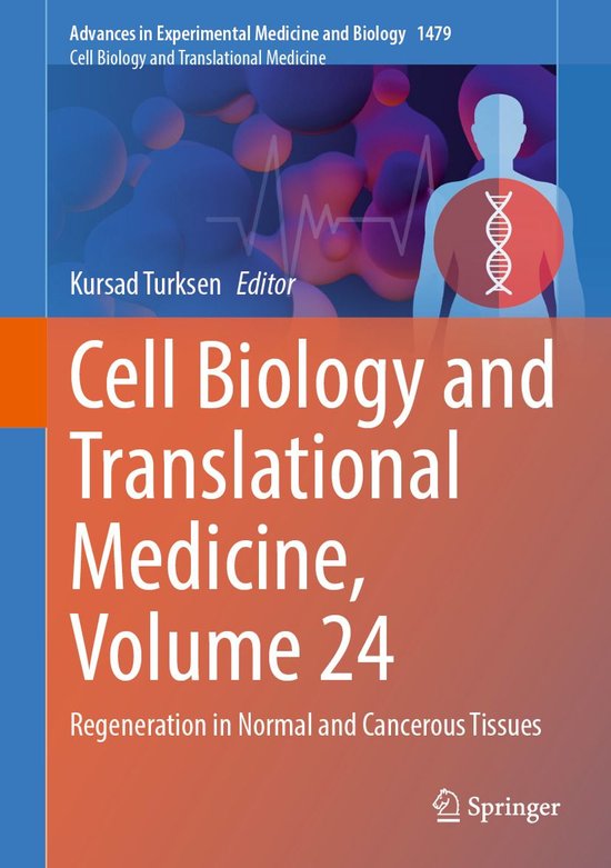 Cell Biology and Translational Medicine - Cell Biology and T ... - cover