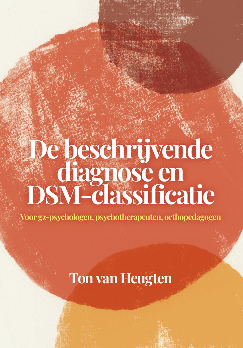 Omslag van De beschrijvende diagnose en DSM-classificatie
