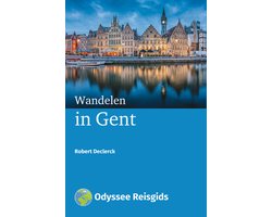 Odyssee Reisgidsen - Wandelen in Gent