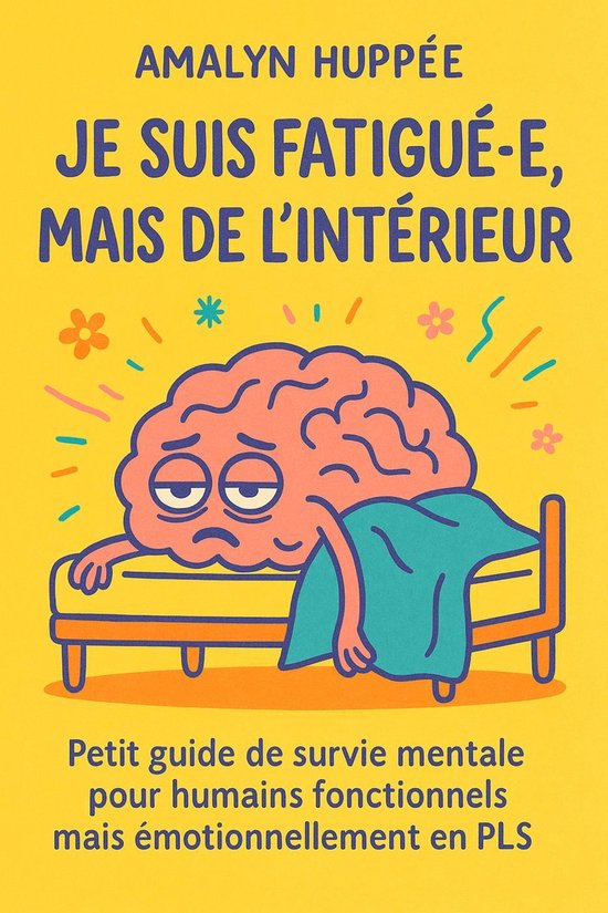 Je suis fatigué.e, mais de l'intérieur - cover
