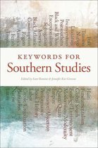 The New Southern Studies Ser. - Keywords for Southern Studies