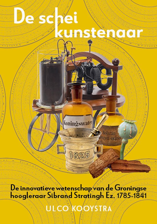 Studies over de Geschiedenis van de Groningse Universiteit 13 - De scheikunstenaar
