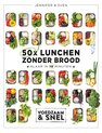 Voedzaam & snel - 50x lunchen zonder brood