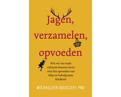 Omslag van Jagen, verzamelen, opvoeden