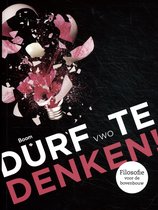 Durf te denken! - Durf te denken vwo