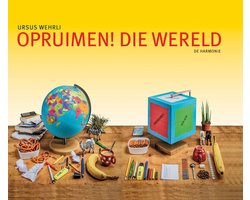 Opruimen die wereld!