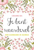 Je bent waardevol