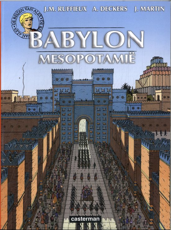 Alex, De reizen van 1 - Babylon