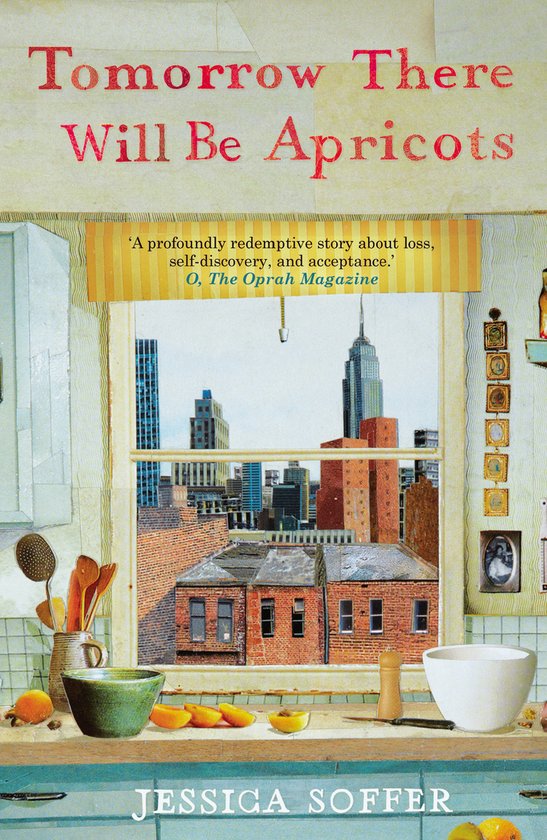 Boekomslag van 'Tomorrow There Will Be Apricots' met een afbeelding van een keuken en uitzicht op de stad.