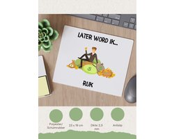 Akyol - later word ik rijk Muismat - Geld - geld verdieners - miljonair - cash - 23 bij 19 cm