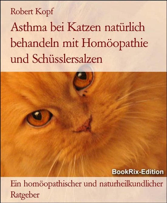 Asthma bei Katzen natürlich behandeln mit Homöopathie und  ... - cover