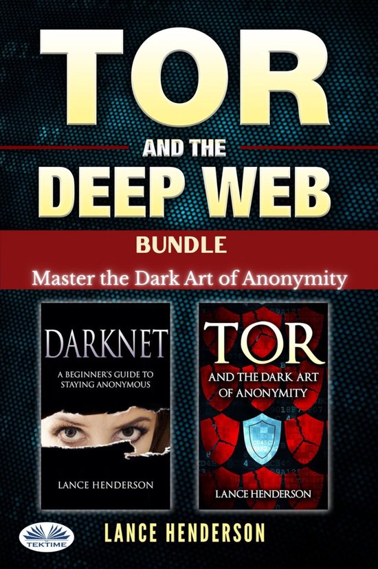 Tor And The Deep Web Bundle - cover