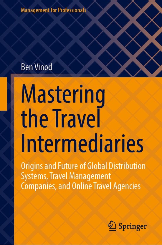 Management for Professionals- Mastering the Travel Intermedi ... - cover