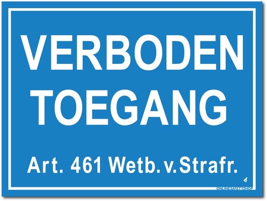 Sticker verboden toegang art. 461