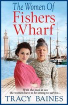Fishers Wharf1-The Women of Fishers Wharf