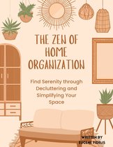 The Zen of Home Organization