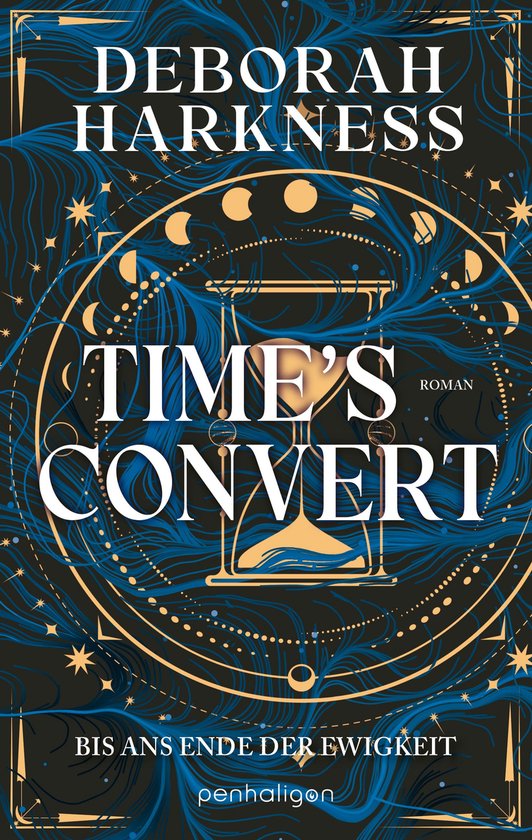 All Souls 4 - Time’s Convert - Bis ans Ende der Ewigkeit