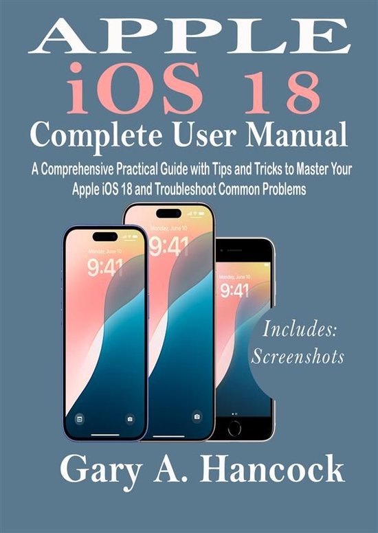 Apple iOS 18 Complete User Manual - cover