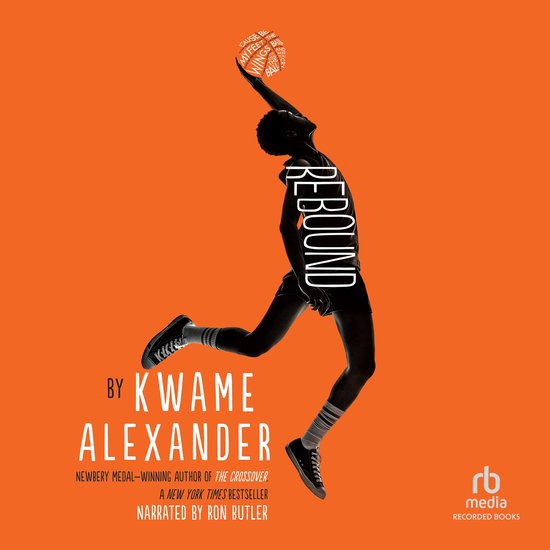 Un jeune homme en silhouette saute avec un ballon de basket imprimé de texte. Le titre "REBOUND" est positionné verticalement sur son corps. Par Kwame Alexander.