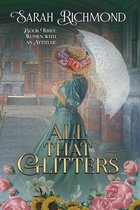 Women with an Attitude: Edwardian Romance Series 3 - All That Glitters