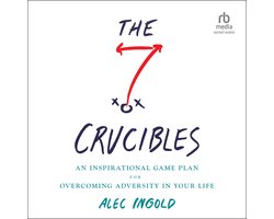 The Seven Crucibles