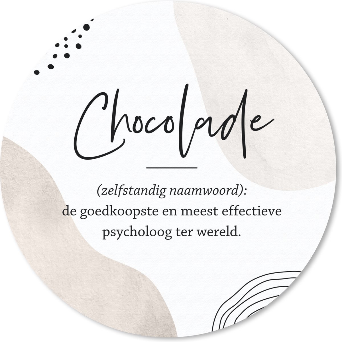 Muismat rond 50x50 cm - Mousepad Spreuken - Chocolade - Quotes - Woordenboek - Chocolade definitie - Ronde muismatten