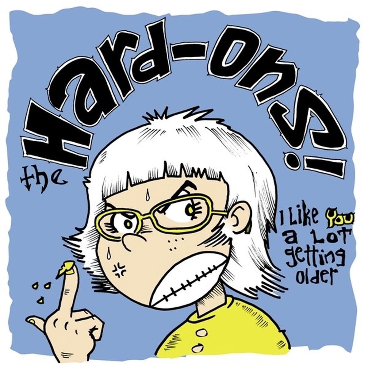 Hard-Ons - I Like You A Lot Getting Older (LP)