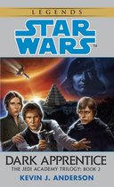 Star Wars: Jedi Academy Trilogy - Legends 2 - Dark Apprentice: Star Wars Legends (The Jedi Academy)