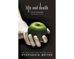 Omslag van Life and Death Twilight Reimagined Twilight Saga