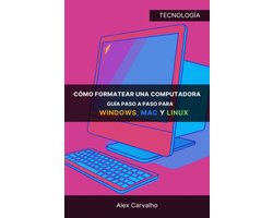 Cómo formatear una computadora: Guía paso a paso para Windows, Mac y Linux