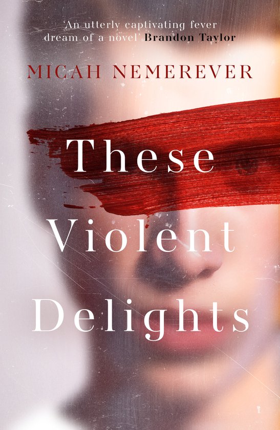 These Violent Delights - cover