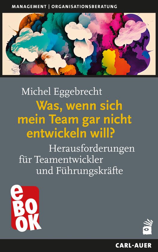 Management - Was, wenn sich mein Team gar nicht entwickeln w ... - cover