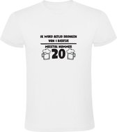 Ik word altijd dronken bij 1 biertje - Meestal nummer 20 | Heren T-shirt | Wit | Bier | Café | Drank | Bar | Borrel | Feest | Festival | Fuif | Kroeg | Pils | Zuipen| Oktoberfeest