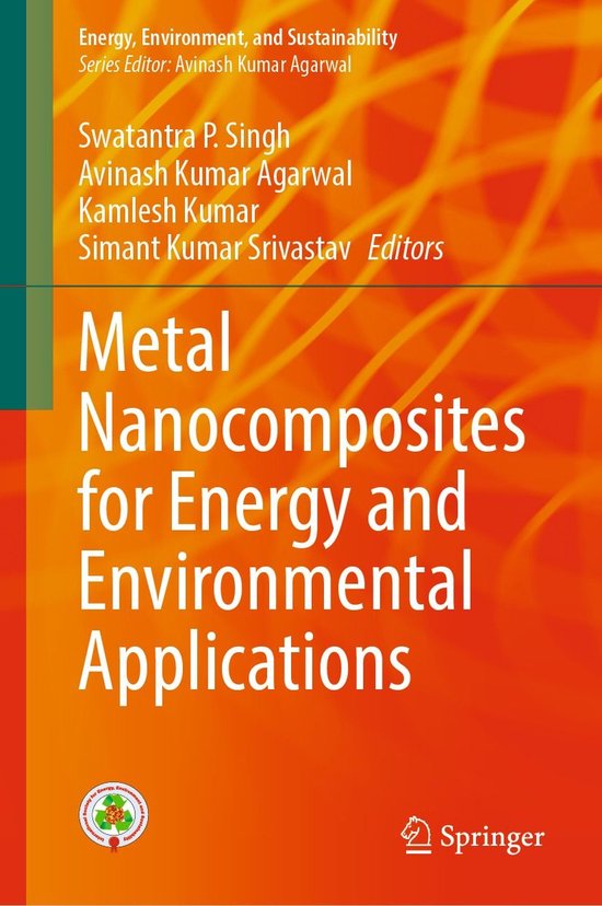Energy, Environment, and Sustainability - Metal Nanocomposites for ...