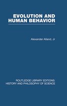 Routledge Library Editions: History & Philosophy of Science - Evolution and Human Behaviour